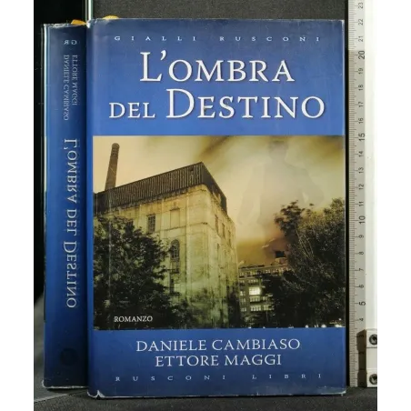 L'OMBRA DEL DESTINO