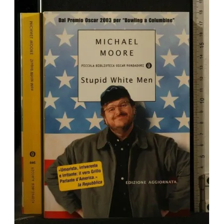 STUPID WHITE MEN