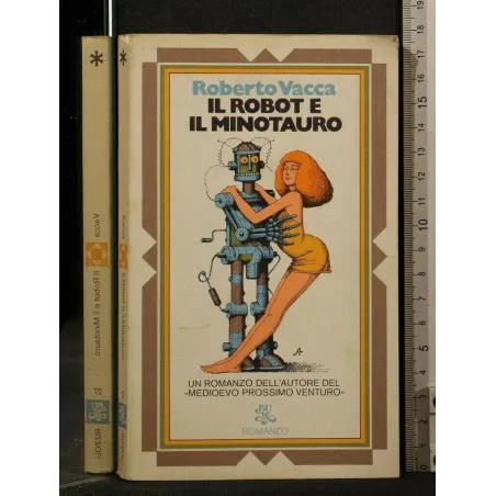 IL ROBOT E IL MINOTAURO