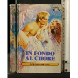 IN FONDO AL CUORE