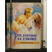 IN FONDO AL CUORE