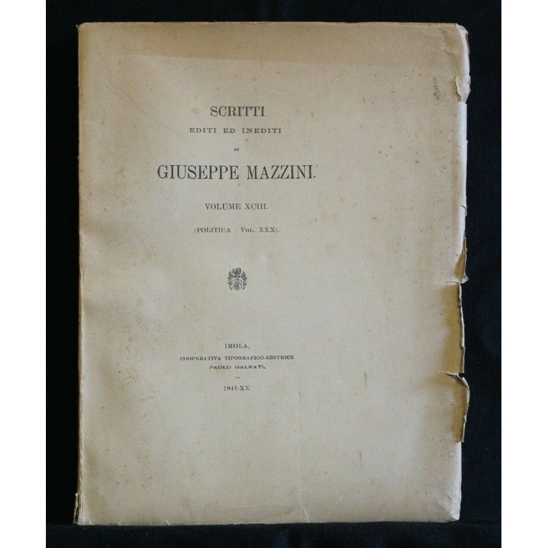 SCRITTI EDITI ED INEDITI VOLUME XCIII POLITICA - VOL. XXX