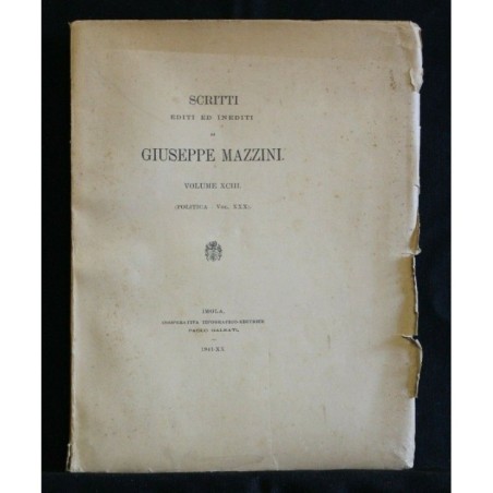 SCRITTI EDITI ED INEDITI VOLUME XCIII POLITICA - VOL. XXX