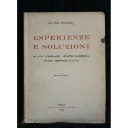ESPERIENZE E SOLUZIONI STATO LIBERALE - STATO FASCISTA - STATO