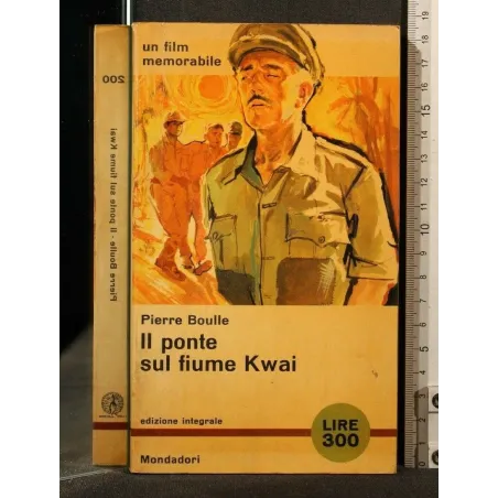 IL PONTE SUL FIUME KWAI