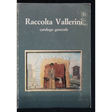 RACCOLTA VALLERINI CATALOGO GENERALE