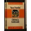 CRONACA FAMILIARE
