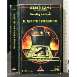 IL QUARTO OSSERVATORE THAILANDIA: DOLLARI MALEDETTI