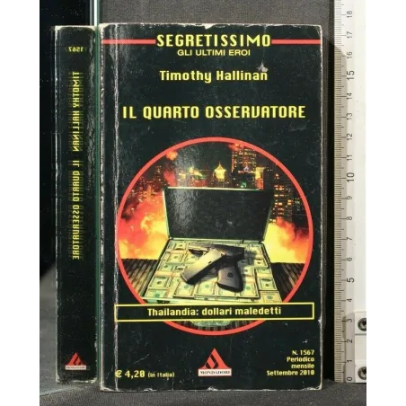 IL QUARTO OSSERVATORE THAILANDIA: DOLLARI MALEDETTI