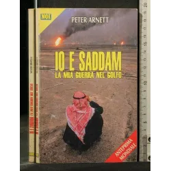 IO E SADDAM LA MIA GUERRA NEL GOLFO