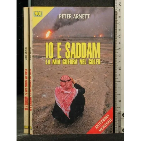 IO E SADDAM LA MIA GUERRA NEL GOLFO