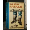 ALBA FATALE