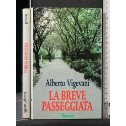 LA BREVE PASSEGGIATA