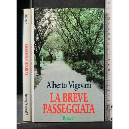 LA BREVE PASSEGGIATA