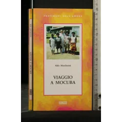 VIAGGIO A MOCUBA