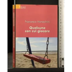 QUALCUNO CON CUI GIOCARE