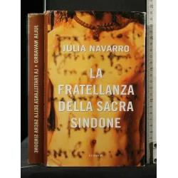 LA FRATELLANZA DELLA SACRA SINDONE