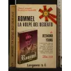 ROMMEL LA VOLPE DEL DESERTO
