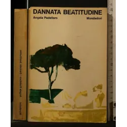 DANNATA BEATITUDINE