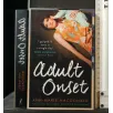 ADULT ONSET
