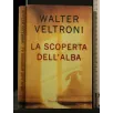 LA SCOPERTA DELL'ALBA