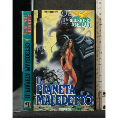 IL PIANETA MALEDETTO GUERRIERI STELLARI