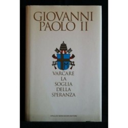 VARCARE LA SOGLIA DELLA SPERANZA