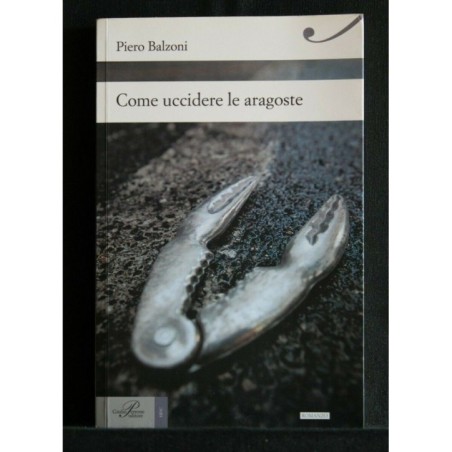 COME UCCIDERE LE ARAGOSTE
