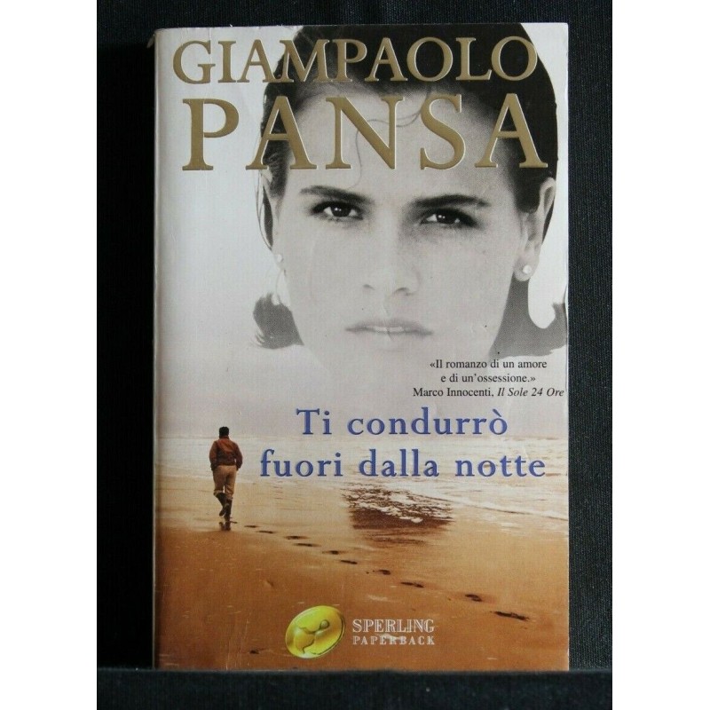 TI CONDURRO' FUORI DALLA NOTTE