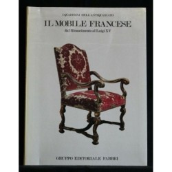I QUADERNI DELL'ANTIQUARIATO - IL MOBILE FRANCESE