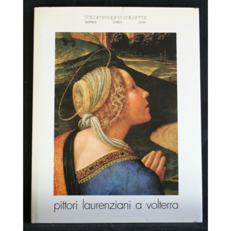 PITTORI LAURENZIANI A VOLTERRA