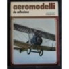I DOCUMENTARI AEROMODELLI DA COLLEZIONE