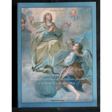LA CHIESA DELLA MADONNA DELL'ACQUA