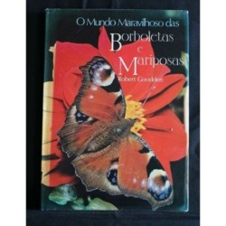 O MUNDO MARAVILHOSO DAS BORBOLETAS E MARIPOSAS