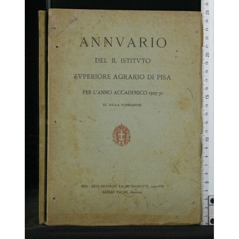 ANNUARIO DEL R. ISTITUTO SUPERIORE AGRARIO DI PISA PER L'ANNO