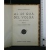 AL DI QUA DEL VOLGA