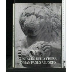 RESTAURO DELLA CHIESA DI SAN PAOLO ALL'ORTO