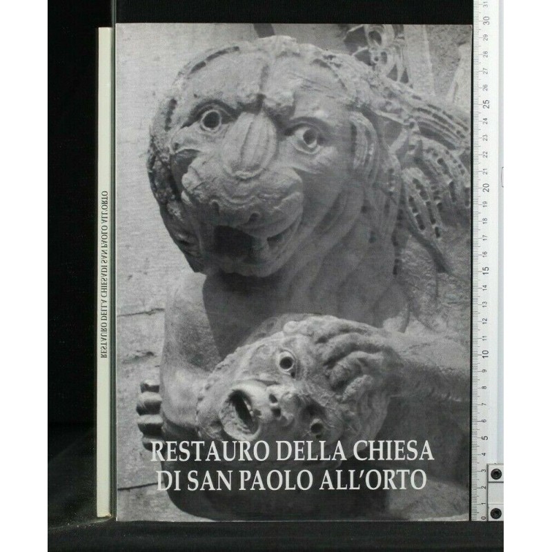 RESTAURO DELLA CHIESA DI SAN PAOLO ALL'ORTO
