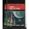 I FIGLI DELLA LUNA