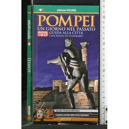 POMPEI. UN GIORNO NEL PASSATO
