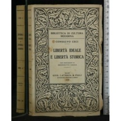 LIBERTA' IDEALE E LIBERTA' STORICA