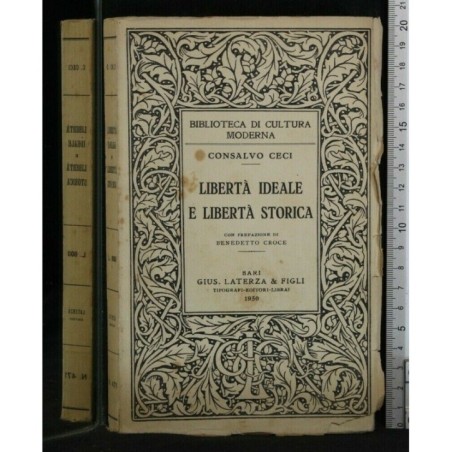 LIBERTA' IDEALE E LIBERTA' STORICA