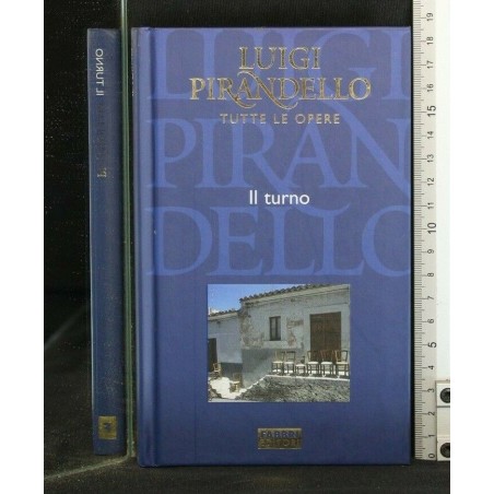 TUTTE LE OPERE: IL TURNO