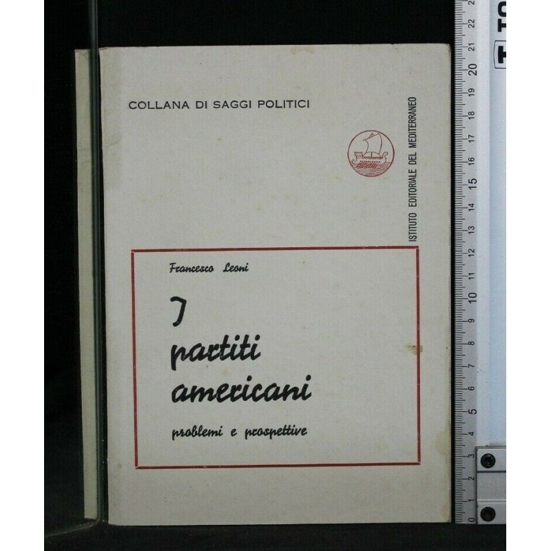 I PARTITI AMERICANI PROBLEMI E PROSPETTIVE
