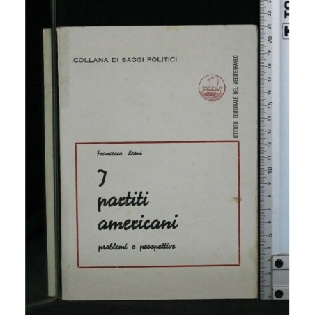 I PARTITI AMERICANI PROBLEMI E PROSPETTIVE