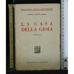LA CASA DELLA GIOIA