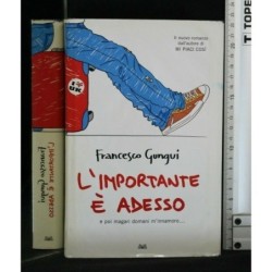 L'IMPORTANTE E' ADESSO E POI MAGARI DOMANI M'INNAMORO...