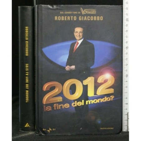 2012 LA FINE DEL MONDO?