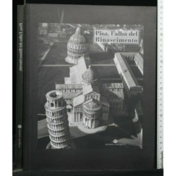 PISA, L'ALBA DEL RINASCIMENTO