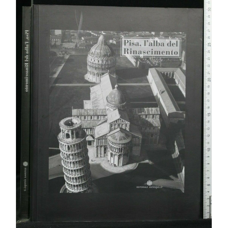 PISA, L'ALBA DEL RINASCIMENTO